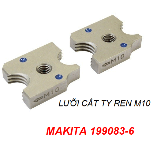  Lưỡi cắt ty ren M10 Makita 199083-6 dùng cho máy DSC102Z 