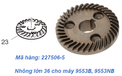  Nhông lớn 36 dùng cho máy Makita 9553B, 9553NB (227506-5) 