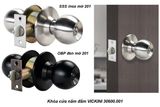  Khóa cửa nắm đấm VICKINI 30600.001 SSS inox mờ 201 