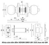  Khóa cửa nắm đấm VICKINI 30801.001 SSS inox mờ 304 