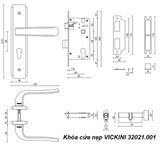  Khóa cửa nẹp VICKINI 32021.001 MSN ken xước mờ, ruột chốt 