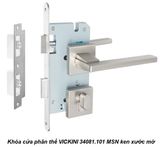  Khóa cửa phân thể VICKINI 34081.101 MSN ken xước mờ, ruột chốt 