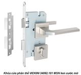  Khóa cửa phân thể VICKINI 34092.101 MSN ken xước mờ, ruột chốt 