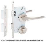  Khóa cửa phân thể VICKINI 34509.101 MSN ken xước mờ 