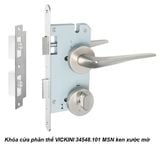  Khóa cửa phân thể VICKINI 34548.101 MSN ken xước mờ, ruột chốt 