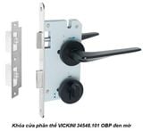  Khóa cửa phân thể VICKINI 34548.101 OBP đen mờ, ruột chốt 