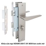  Khóa cửa nẹp VICKINI 35017.101 MSN ken xước mờ 