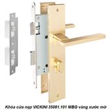  Khóa cửa nẹp VICKINI 35081.101 MBG vàng xước mờ, ruột chốt 