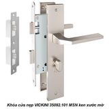  Khóa cửa nẹp VICKINI 35092.101 MSN ken xước mờ, ruột chốt 
