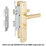  Khóa cửa nẹp VICKINI 35172.101 MBG vàng xước mờ, ruột chốt 