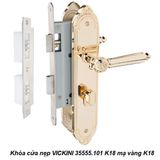  Khóa cửa nẹp VICKINI 35555.101 K18 mạ vàng K18 