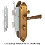  Khóa cửa nẹp VICKINI 35769.101 CF cafe vàng, ruột chốt 