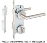 Khóa cửa phân thể VICKINI 37003.101 SSS inox 201 mờ, ruột chốt 