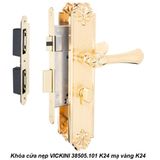  Khóa cửa nẹp VICKINI 38505.101 K24 mạ vàng K24 