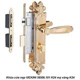  Khóa cửa nẹp VICKINI 38506.101 K24 mạ vàng K24 