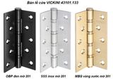 Bản lề cửa VICKINI 43101.133 SSS inox mờ 201, 1.25T dày 3.0mm 