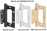  Bản lề cửa VICKINI 43110.103 OBP đen mờ, 1T dày 3.0mm 