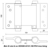  Bản lề cửa lò xo VICKINI 43121.100 PSS inox bóng 