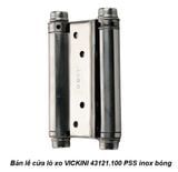  Bản lề cửa lò xo VICKINI 43121.100 PSS inox bóng 