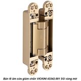  Bản lề âm cửa giảm chấn VICKINI 43342.001 SG vàng mờ 