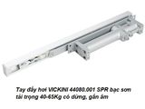  Tay đẩy hơi VICKINI 44080.001 SPR bạc sơn tải trọng 40-65Kg có dừng, gắn âm 