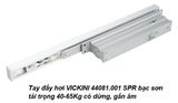  Tay đẩy hơi VICKINI 44081.001 SPR bạc sơn tải trọng 40-65Kg có dừng, gắn âm 