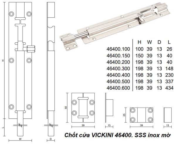  Chốt cửa VICKINI 46400.400 SSS inox mờ 