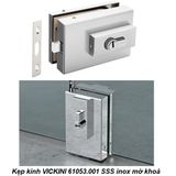  Kẹp kính VICKINI 61053.001 SSS inox mờ khoá 