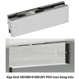  Kẹp kính VICKINI 61200.001 PSS inox bóng trên 