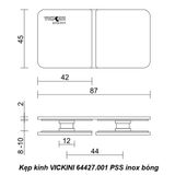  Kẹp kính VICKINI 64427.001 PSS inox bóng 