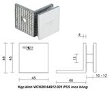  Kẹp kính VICKINI 64912.001 PSS inox bóng 