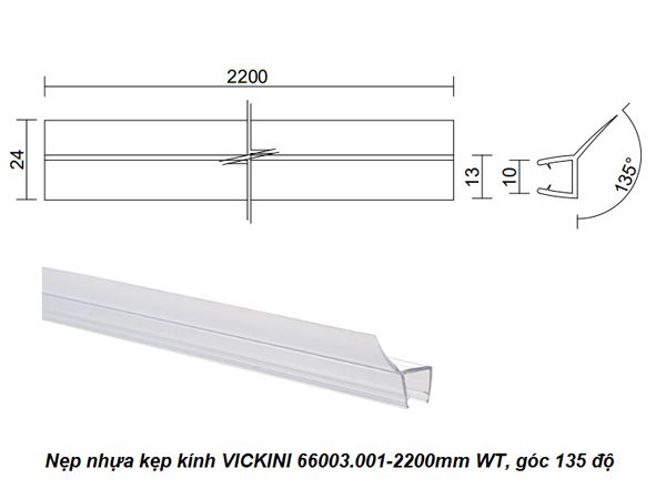  Nẹp nhựa kẹp kính VICKINI 66003.001-2200mm WT, góc 135 độ 