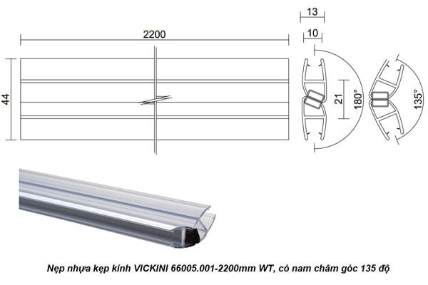  Nẹp nhựa kẹp kính VICKINI 66005.001-2200mm WT, có nam châm góc 135 độ 