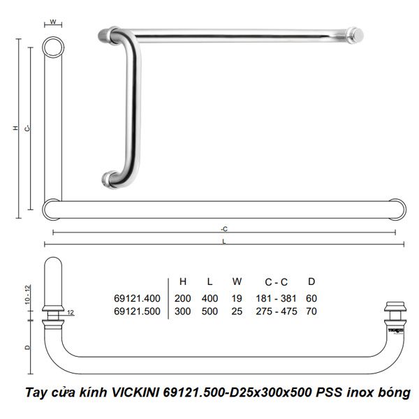  Tay cửa kính VICKINI 69121.500-D25x300x500 PSS inox bóng 