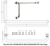  Tay cửa kính VICKINI 69123.400-D19x200x400 PSS inox bóng 