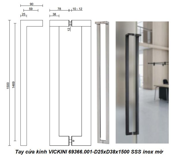  Tay cửa kính VICKINI 69366.001-D25xD38x1500 SSS inox mờ 