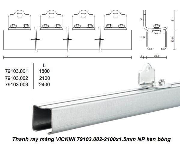  Thanh ray máng VICKINI 79103.002-2100x1.5mm NP ken bóng 