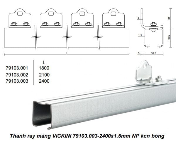  Thanh ray máng VICKINI 79103.003-2400x1.5mm NP ken bóng 