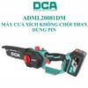 Máy cưa xích dùng pin 20V DCA ADML20081DM