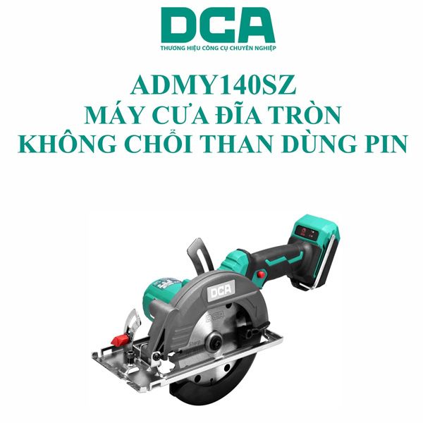  Máy cưa đĩa dùng pin 20V DCA ADMY140SZ 
