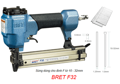  Súng bắn đinh thẳng BRET F32 