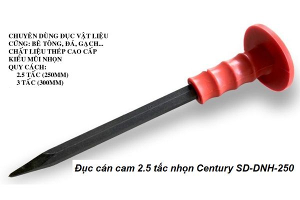  Đục cán cam 2.5 tấc nhọn CENTURY SD-DNH-250 