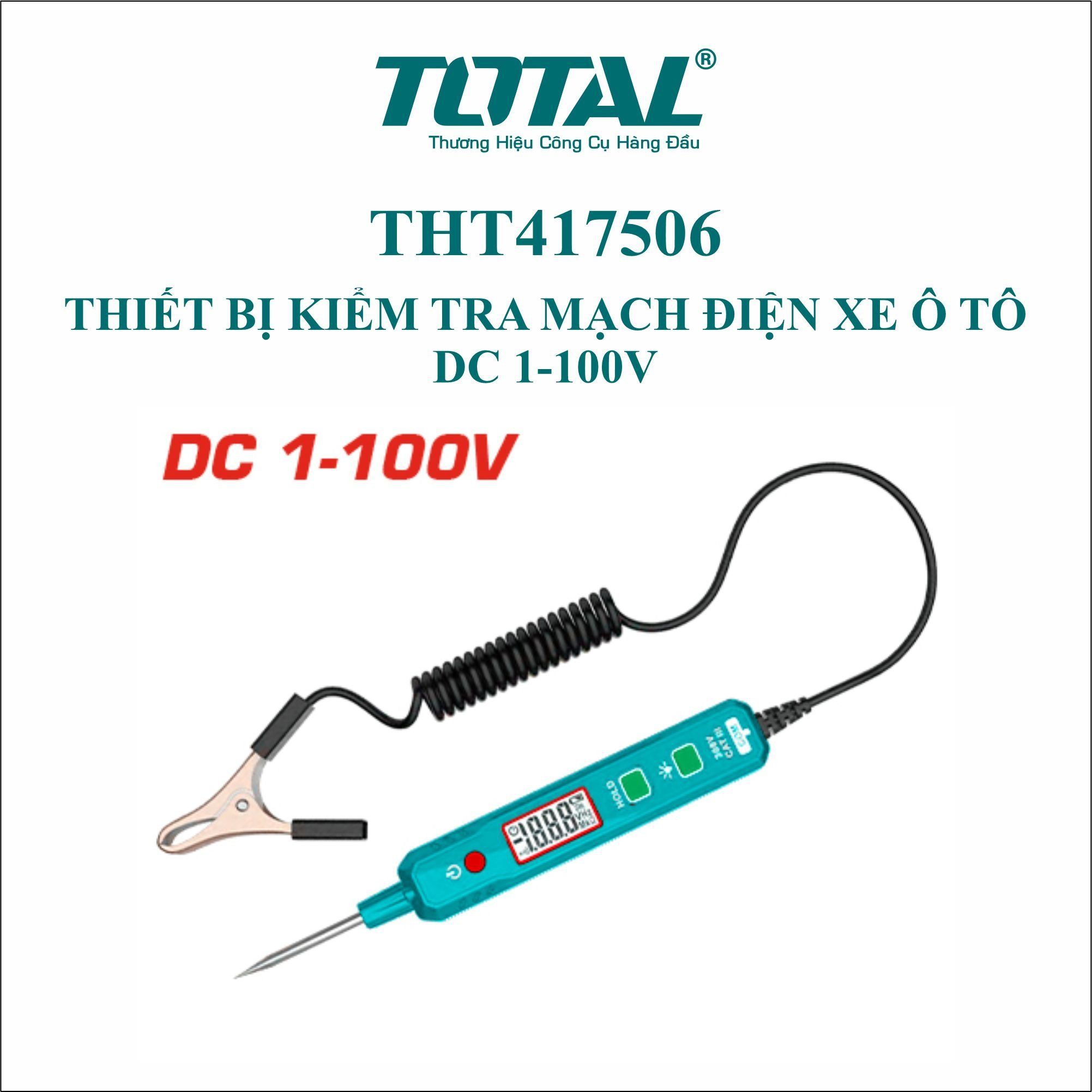  Thiết bị kiểm tra mạch điện xe ô tô  DC 1-100V Total THT417506 
