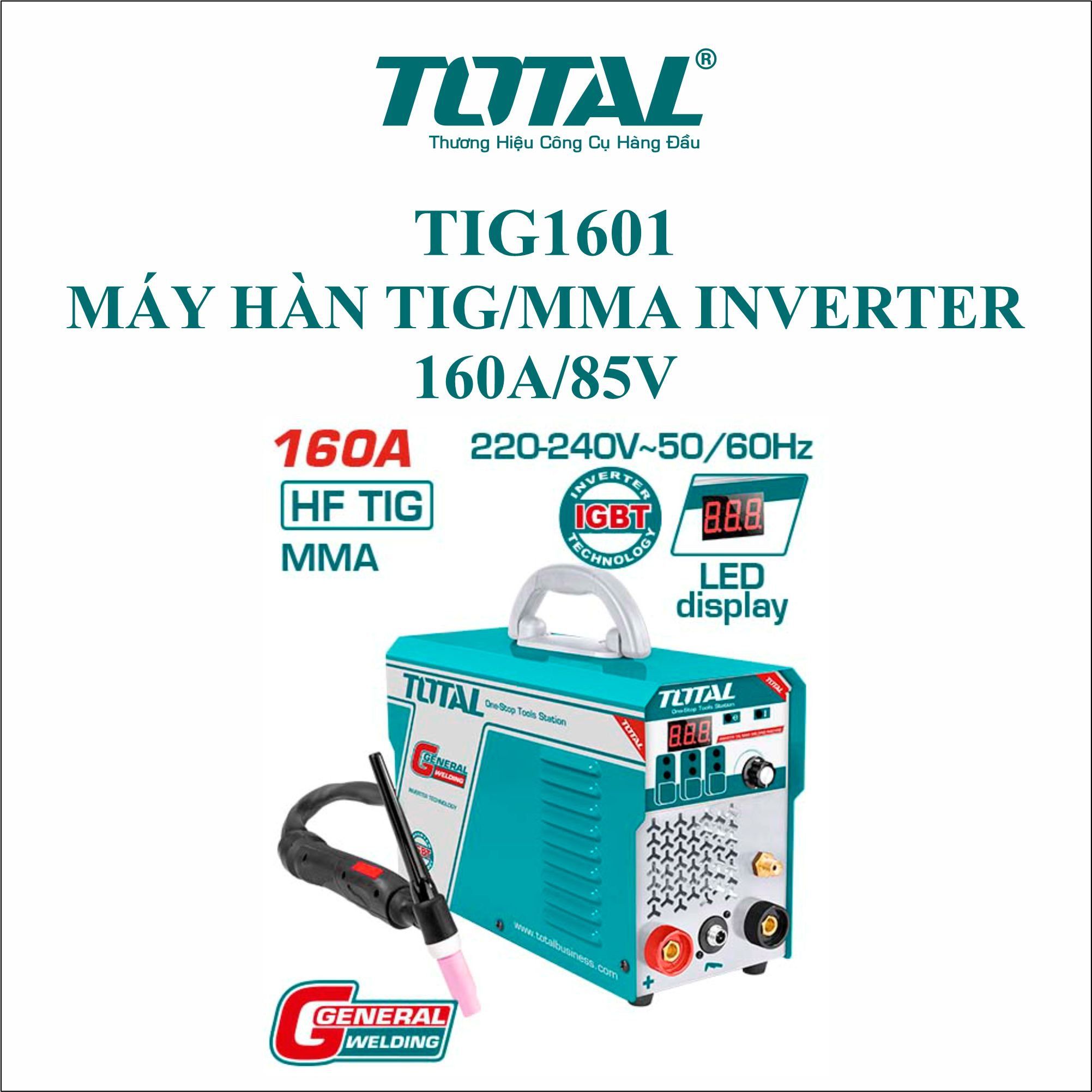  Máy hàn TIG/MMA Inverter  160A/85V Total TIG1601 