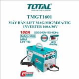  Máy hàn lift MAG/MIG/MMA/TIG Inverter 160A Total TMGT1601 