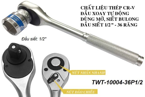  Cần tự động 1/2 Inch đầu vuông 36 răng TOP TWT-10004-36P1/2 