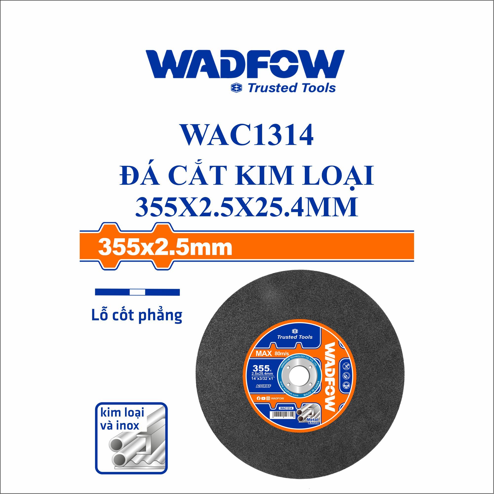  Đá cắt kim loại 355x2.5x25.4mm WADFOW WAC1314 