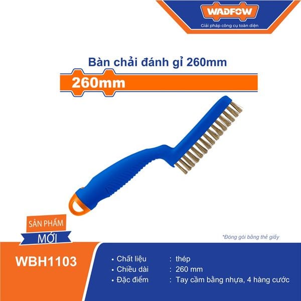  Bàn chải đánh gỉ 260mm WBH1103 WADFOW WBH1103 