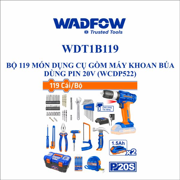Bộ 119 món dụng cụ gồm máy khoan búa dùng pin 20V WADFOW WDT1B119