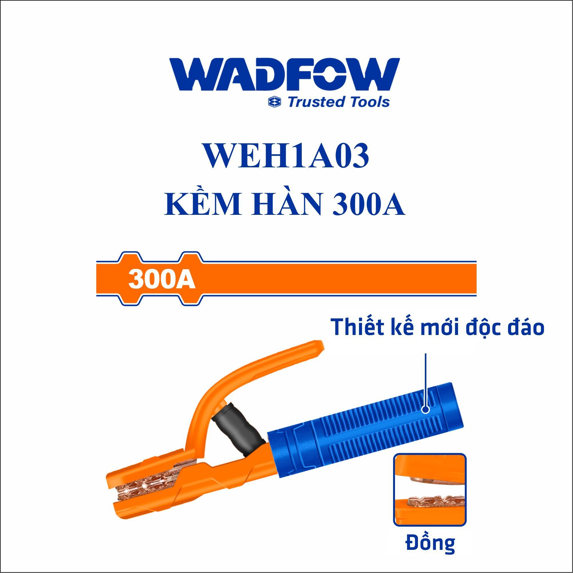 Kìm hàn 300A WADFOW WEH1A03 